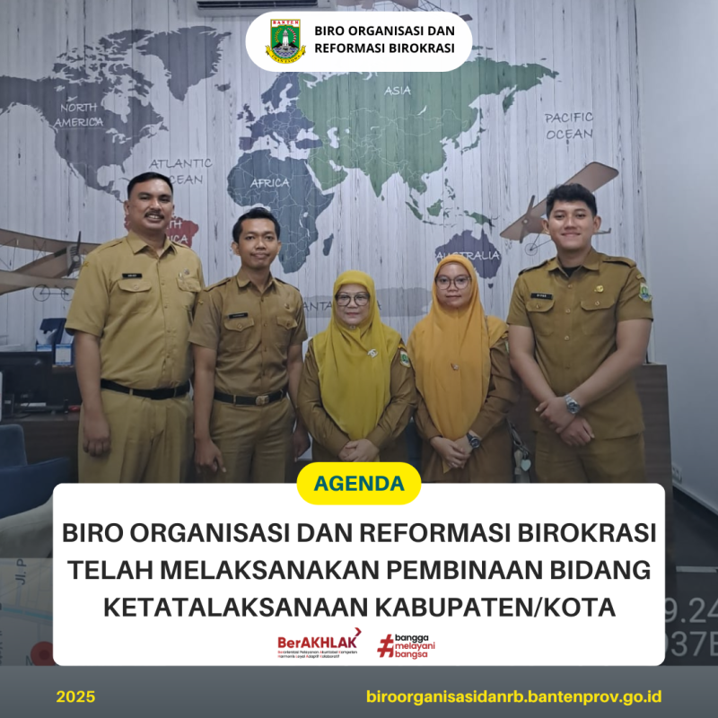 Biro Organisasi dan Reformasi Birokrasi telah melaksanakan Pembinaan Bidang Ketatalaksanaan Kabupaten/Kota