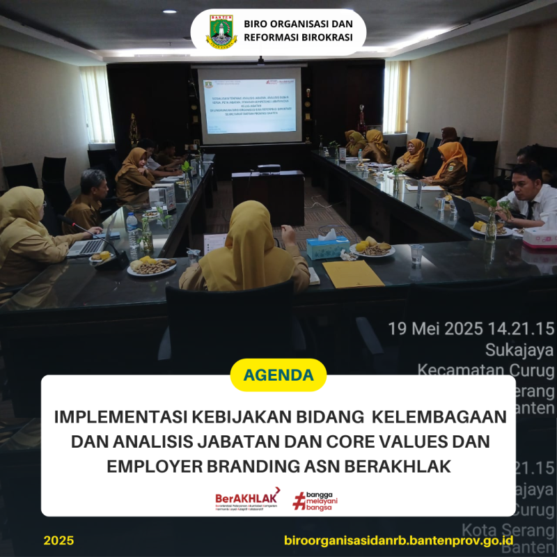 IMPLEMENTASI KEBIJAKAN BIDANG KELEMBAGAAN DAN ANALISA JABATAN DAN CORE VALUES DAN EMPLOYER BRANDING ASN BerAKHLAK